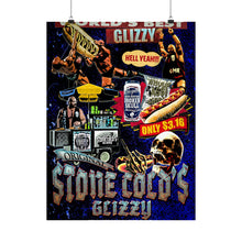 Load image into Gallery viewer, Stone Cold&#39;s Gizzy poster
