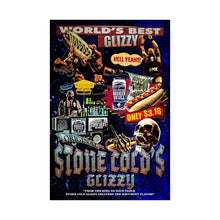 Load image into Gallery viewer, Stone Cold&#39;s Gizzy poster
