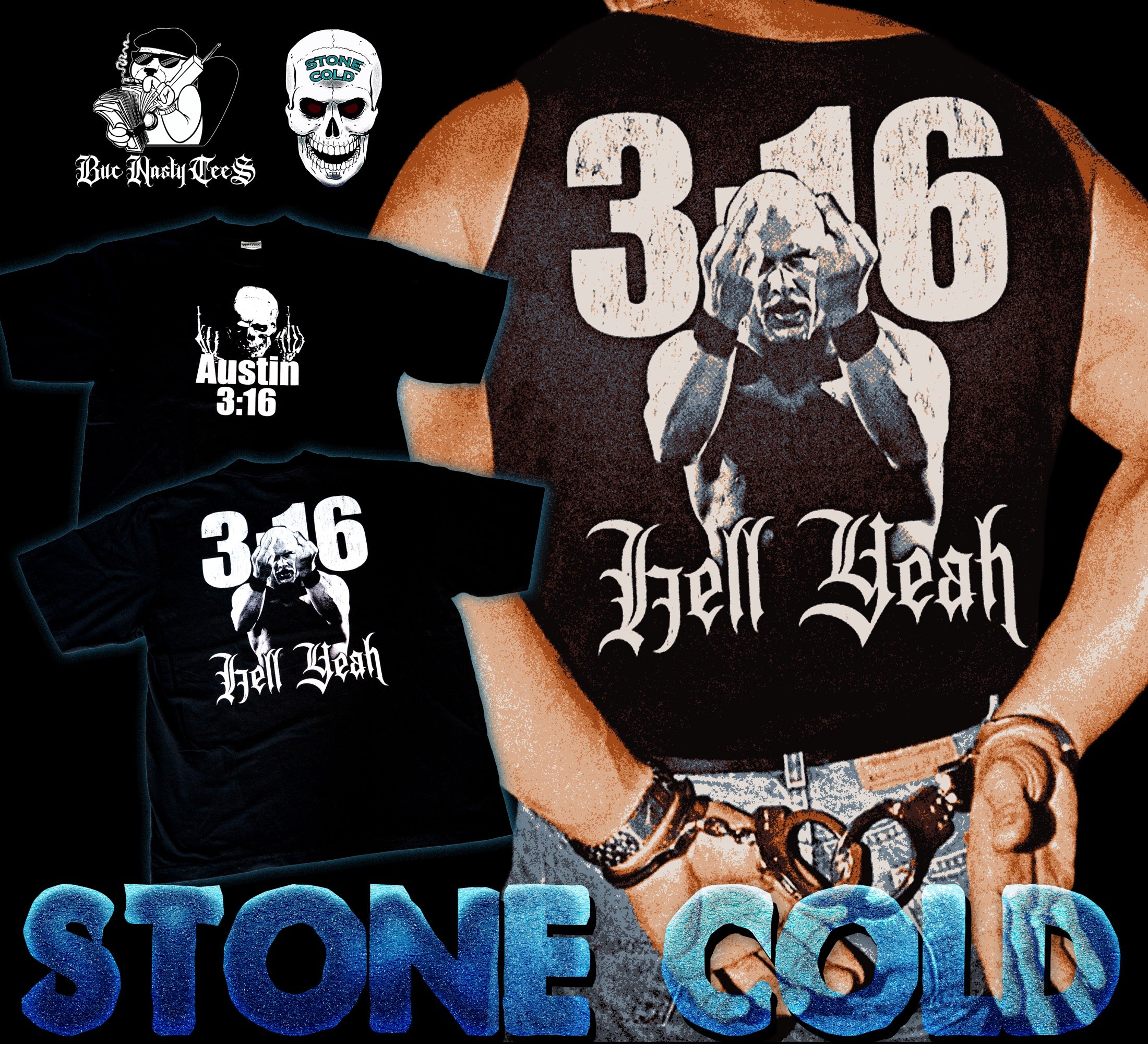 STONE COLD shirt artwork by Buc Nasty Tees